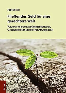 PDF Fließendes Geld für eine gerechtere Welt von Steffen Henke
