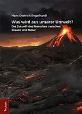 E-Book (pdf) Was wird aus unserer Umwelt? von Hans Dietrich Engelhardt