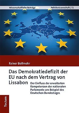 E-Book (epub) Das Demokratiedefizit der EU nach dem Vertrag von Lissabon von Rainer Bollmohr