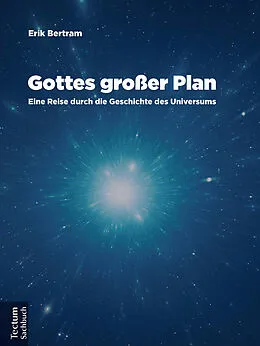 E-Book (epub) Gottes großer Plan von Erik Bertram