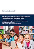 E-Book (pdf) Strategie der Kultusministerkonferenz "Bildung in der digitalen Welt" von Markus Niederastroth