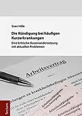 E-Book (pdf) Die Kündigung bei häufigen Kurzerkrankungen von Sven Hille