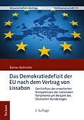 E-Book (pdf) Das Demokratiedefizit der EU nach dem Vertrag von Lissabon von Rainer Bollmohr