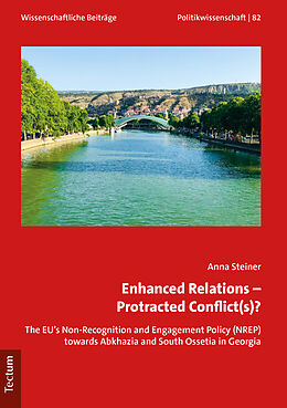 E-Book (pdf) Enhanced Relations - Protracted Conflict(s)? von Anna Steiner
