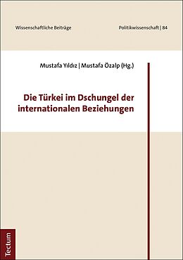 E-Book (pdf) Die Türkei im Dschungel der internationalen Beziehungen von 