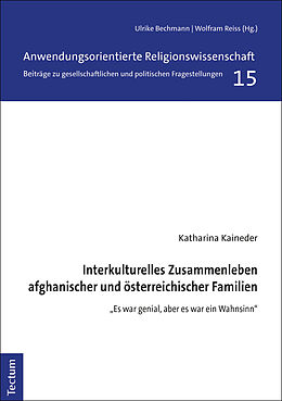 E-Book (pdf) Interkulturelles Zusammenleben afghanischer und österreichischer Familien von Katharina Kaineder