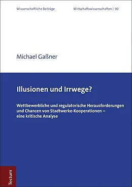 E-Book (pdf) Illusionen und Irrwege? von Michael Gaßner