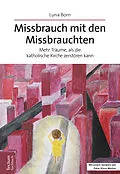 E-Book (pdf) Missbrauch mit den Missbrauchten von Luna Born