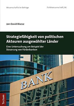 E-Book (pdf) Strategiefähigkeit von politischen Akteuren ausgewählter Länder von Jan-David Blaese