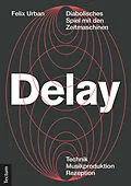 E-Book (pdf) Delay von Felix Urban