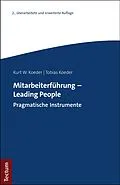 E-Book (pdf) Mitarbeiterführung - Leading People von Kurt W. Koeder, Tobias Koeder