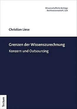 E-Book (pdf) Grenzen der Wissenszurechnung von Christian Liese