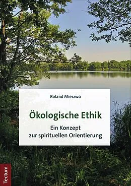E-Book (pdf) Ökologische Ethik von Roland Mierzwa