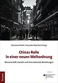 E-Book (pdf) Chinas Rolle in einer neuen Weltordnung von 