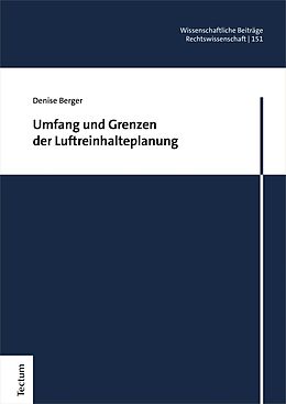 E-Book (pdf) Umfang und Grenzen der Luftreinhalteplanung von Denise Berger