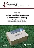 E-Book (pdf) UNESCO-Weltdokumentenerbe in der Kulturellen Bildung von Susanne Völker