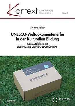 E-Book (pdf) UNESCO-Weltdokumentenerbe in der Kulturellen Bildung von Susanne Völker