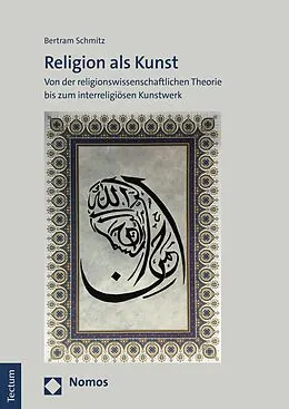 E-Book (pdf) Religion als Kunst von Bertram Schmitz