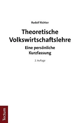 E-Book (pdf) Theoretische Volkswirtschaftslehre von Rudolf Richter