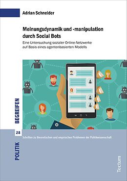 E-Book (pdf) Meinungsdynamik und -manipulation durch Social Bots von Adrian Schneider