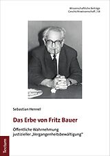E-Book (pdf) Das Erbe von Fritz Bauer von Sebastian Hennel