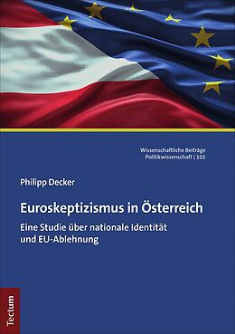 E-Book (pdf) Euroskeptizismus in Österreich von Philipp Decker