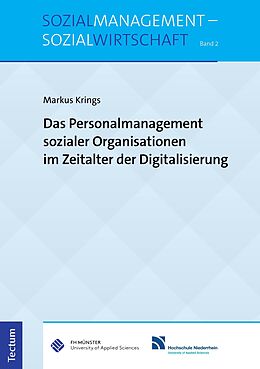 E-Book (pdf) Das Personalmanagement sozialer Organisationen im Zeitalter der Digitalisierung von Markus Krings