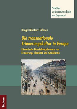 E-Book (pdf) Die transnationale Erinnerungskultur in Europa von Rangel Nikolaev Trifonov