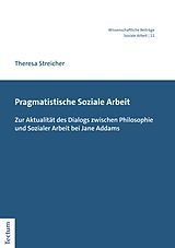 E-Book (pdf) Pragmatistische Soziale Arbeit von Theresa Streicher
