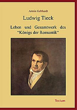 Kartonierter Einband Ludwig Tieck von Armin Gebhardt