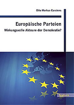 Kartonierter Einband Europäische Parteien von Otto Markus Carstens