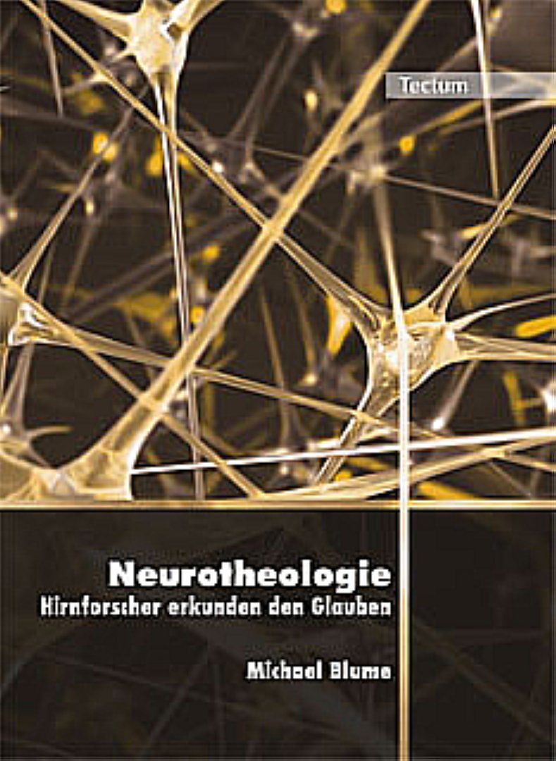 Neurotheologie - Hirnforscher erkunden den Glauben