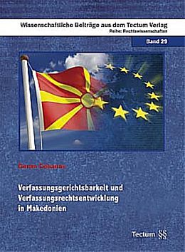 Fester Einband Verfassungsgerichtsbarkeit und Verfassungsrechtsentwicklung in Makedonien von Goran obanov