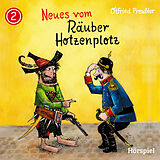 Audio CD (CD/SACD) Der Räuber Hotzenplotz - CD / 02: Neues vom Räuber Hotzenplotz von Otfried Preussler