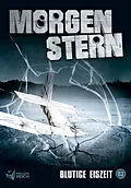 E-Book (epub) Morgenstern 03 - Blutige Eiszeit von Raimon Weber