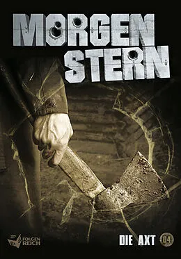E-Book (epub) Morgenstern 04 - Die Axt von Raimon Weber