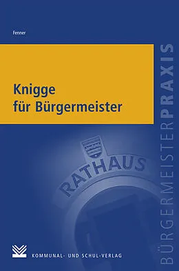 E-Book (epub) Knigge für Bürgermeister von Uwe Fenner