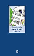 E-Book (epub) Menschen im Rathaus von Gunnar Schwarting