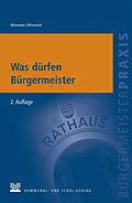 E-Book (epub) Was dürfen Bürgermeister von Monika Wissmann, Martin Wissmann