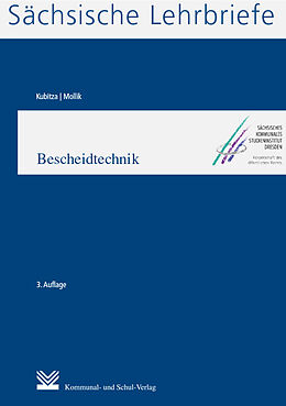 Kartonierter Einband Bescheidtechnik (SL 16) von Rolf D Kubitza, Rainer Mollik