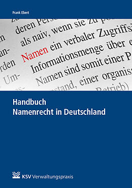 Kartonierter Einband Handbuch Namenrecht in Deutschland von Frank Ebert