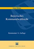 E-Book (pdf) Bayerisches Kommunalwahlrecht von Klaus Weber