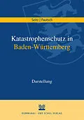 E-Book (pdf) Katastrophenschutz in Baden-Württemberg von Wolfgang Seitz, Arne Pautsch