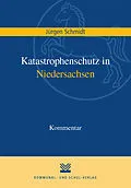 E-Book (pdf) Katastrophenschutz in Niedersachsen von Jürgen Schmidt