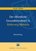 E-Book (pdf) Der öffentliche Gesundheitsdienst in Schleswig-Holstein von Klaus Teupke, Karlheinz Müller