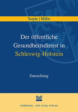 E-Book (pdf) Der öffentliche Gesundheitsdienst in Schleswig-Holstein von Klaus Teupke, Karlheinz Müller