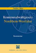 E-Book (pdf) Kommunalwahlgesetz Nordrhein-Westfalen von Markus Tiedtke, Norbert Mörs
