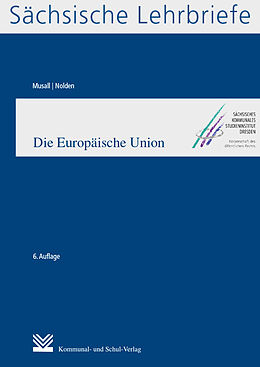 Kartonierter Einband Die Europäische Union (SL 4) von Peter Musall, Frank Nolden