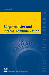 E-Book (epub) Bürgermeister und interne Kommunikation von Johannes Latsch