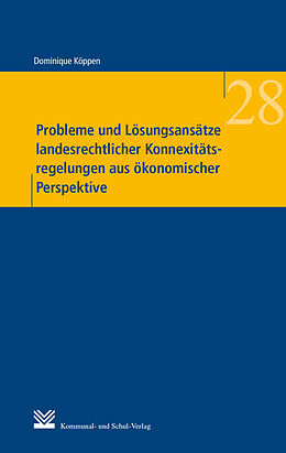 Paperback Probleme und Lösungsansätze landesrechtlicher Konnexitätsregelungen aus ökonomischer Perspektive von Dominique Köppen